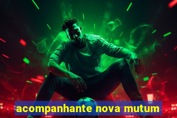 acompanhante nova mutum